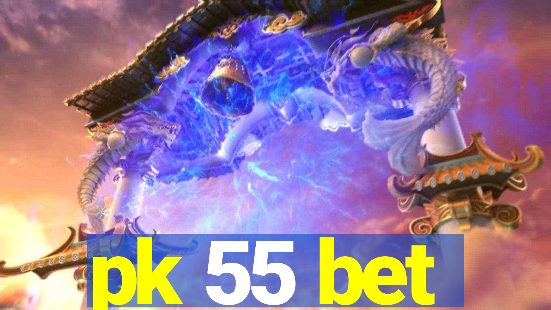 pk 55 bet
